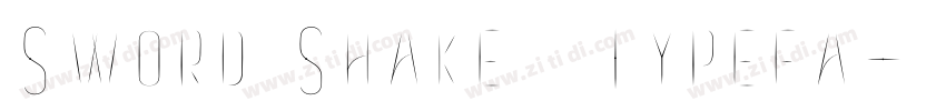 Sword Shake   Typefa字体转换